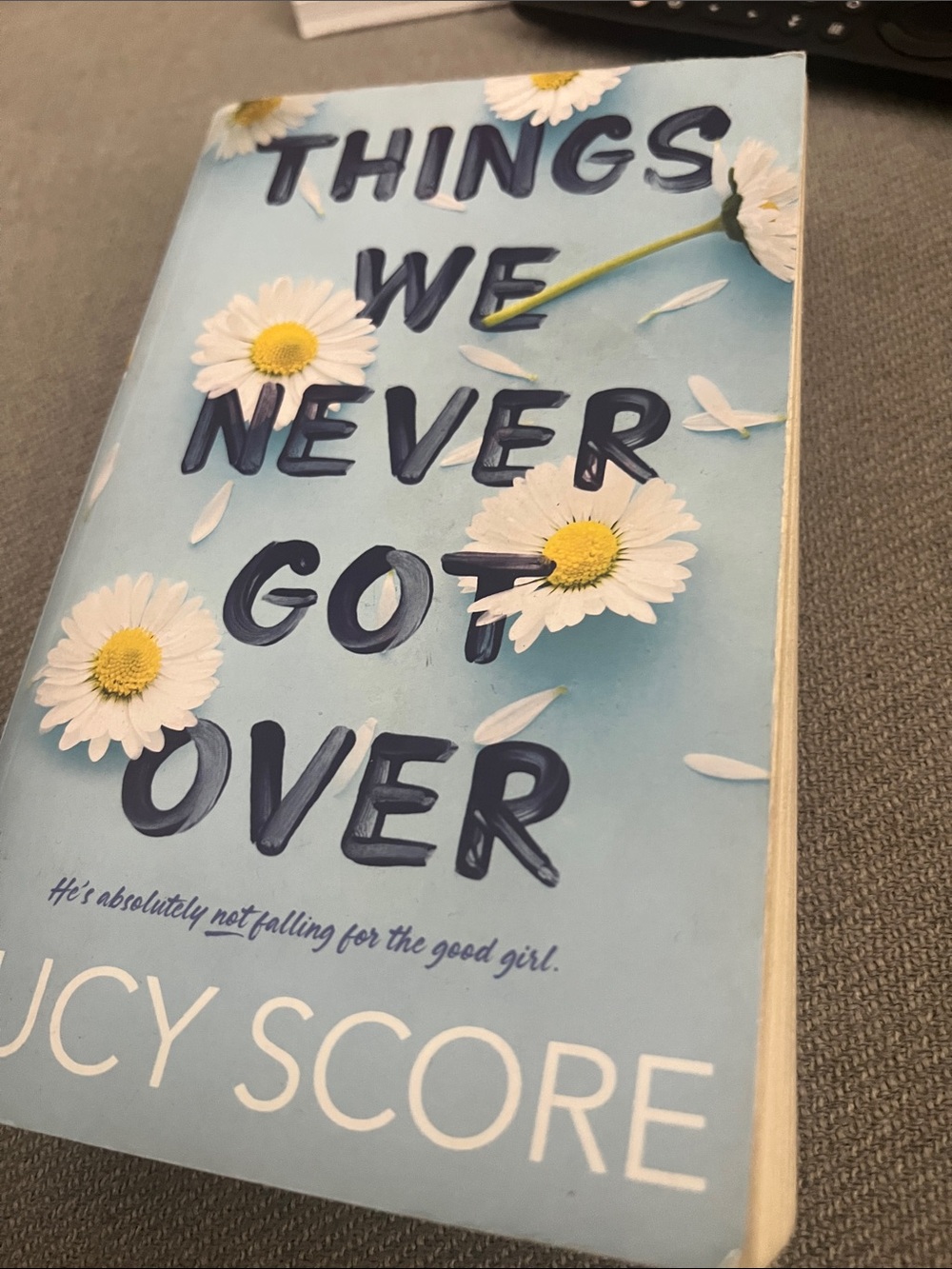 Things We Never Got Over by Lucy Score 2022 Paperback